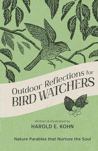 Outdoor Reflections for Bird Watchers: 40 Illustrated Devotional Meditations of Encouragement (Christian Gift for Birding Enthusiasts, Bird Lovers, & ... the Soul (Outdoor Devotional Object Lessons)) - Image 1