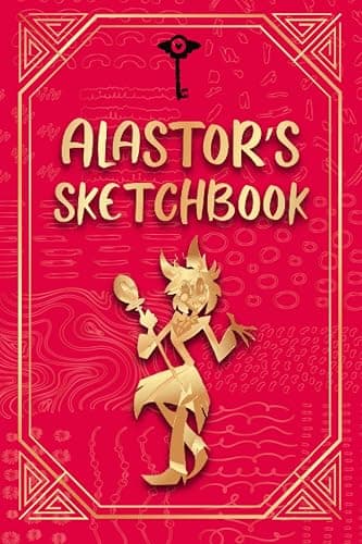 ALASTOR SKETCHBOOK - HAZBIN HOTEL STYLE 100 PAGES TO DRAW AND SKETCH YOUR ARTWORK: ALASTOR SKETCHBOOK - HAZBIN HOTEL STYLE perfect gift for hazbin hotel fans - Image 1