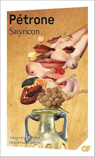 Satyricon: TRADUCTION PAR LEURENT TAILHADE, PRESENTATION PAR FRANCOISE DESBORDES - Image 1