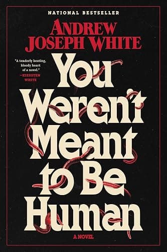 You Weren't Meant to Be Human: A Novel - Image 1