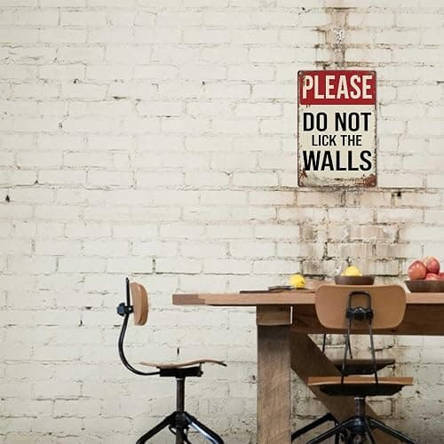 Vintage Metal Tin Sign Please Do Not Lick The Walls Posters Wall Art for Dorm Home Office Room Decor 8X12inch thumbnail 6