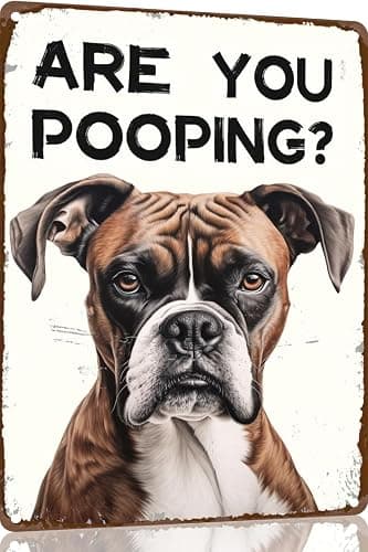 TopPacific Funny Boxer Dog Are You Pooping Metal Signs Vintage Farmhouse Bathroom Wall Decor Boxer Dog Lovers Gift 8 x 12 Inch(961) - Image 1