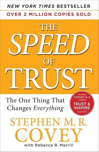 The SPEED of Trust: The One Thing That Changes Everything - Image 1