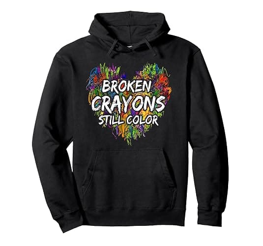 Broken Crayons Is Still Color Funny Mental Health Awareness Pullover Hoodie - Image 1