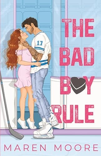 The Bad Boy Rule: A college hockey romance (Hellcats Hockey) - Image 1