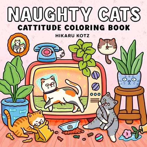 Naughty Cats: Cattitude Coloring Book for Adults and Teens (Cat & Dog Coloring Book) - Image 1