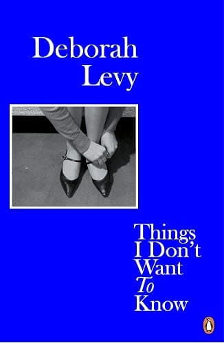 Things I Don't Want to Know: Living Autobiography 1 - Image 1