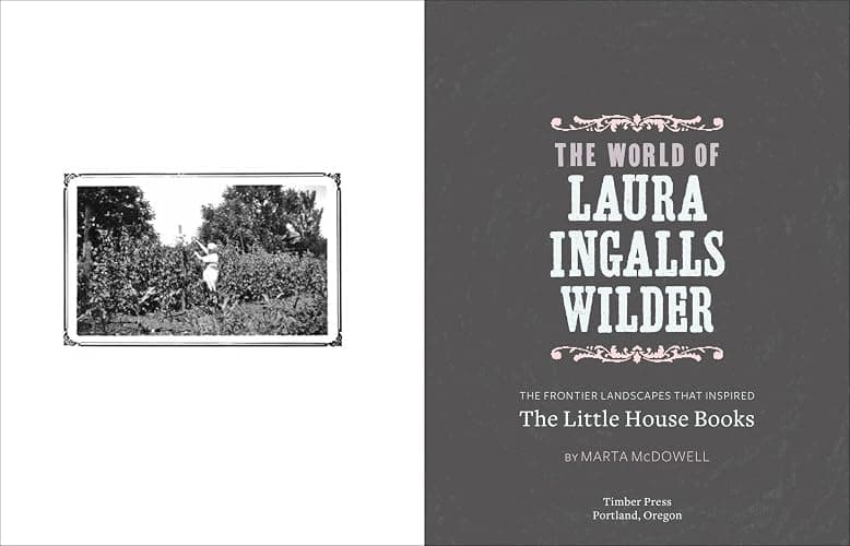 The World of Laura Ingalls Wilder: The Frontier Landscapes that Inspired the Little House Books thumbnail 3