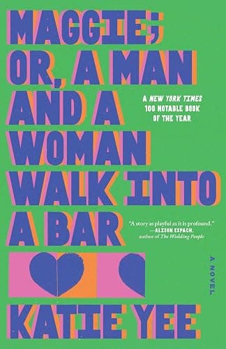 Maggie; or, A Man and a Woman Walk Into a Bar: A Novel - Image 1