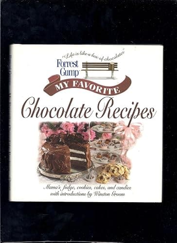 Forrest Gump: My Favorite Chocolate Recipes: Mama's Fudge, Cookies, Cakes, and Candies - Image 1