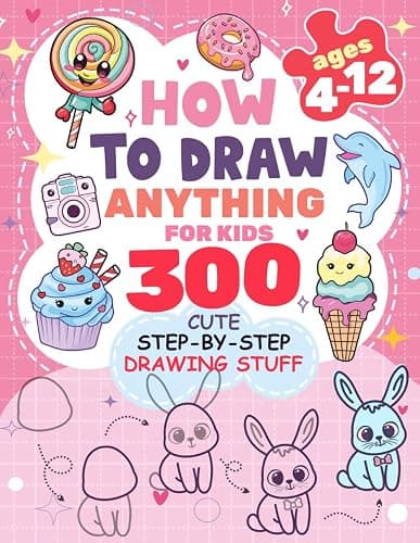How to Draw Anything for kids: 300 Cute Step-by-Step Drawing Stuff: Amazing Food, Animals, Kawaii, Gifts and Other (How to draw books for kids) - Image 1