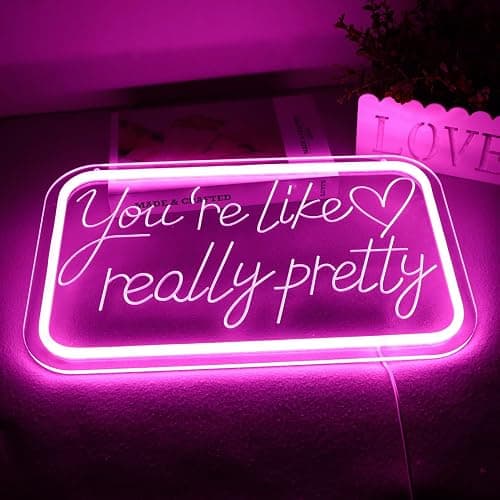qbanziou You're Like Really Pretty Neon Signs for Wall Decor，LED Neon Lights Suitable for Bedroom Wedding Party Christmas Gifts for Teenage Girls，Room Decor Aesthetic for Teen Girl thumbnail 3