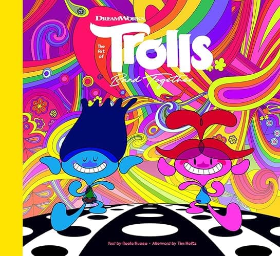 The Art of DreamWorks Trolls Band Together (The Art of DreamWorks Animation) - Image 1