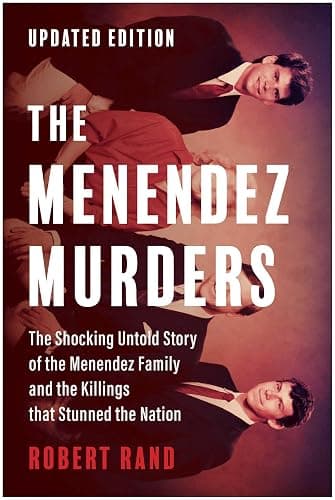 The Menendez Murders, Updated Edition: The Shocking Untold Story of the Menendez Family and the Killings that Stunned the Nation - Image 1