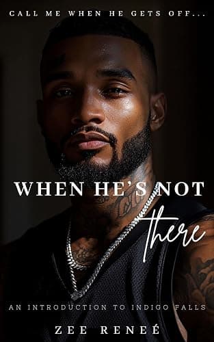 When He's Not There (All To Me Book 1) - Image 1