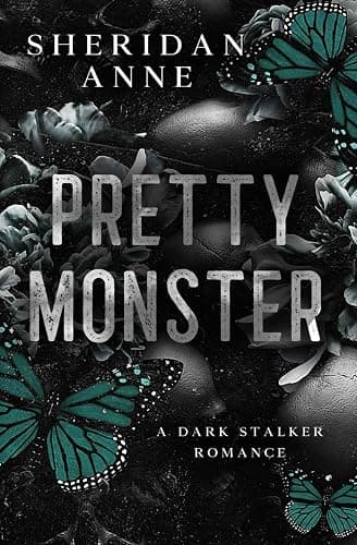 Pretty Monster: A Dark Stalker Romance - Image 1