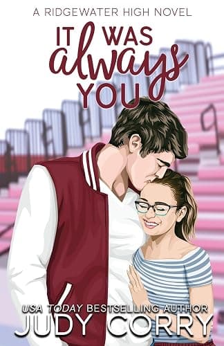 It Was Always You: A Fake Relationship/Brother's Best Friend Romance (Ridgewater High Romance) - Image 1