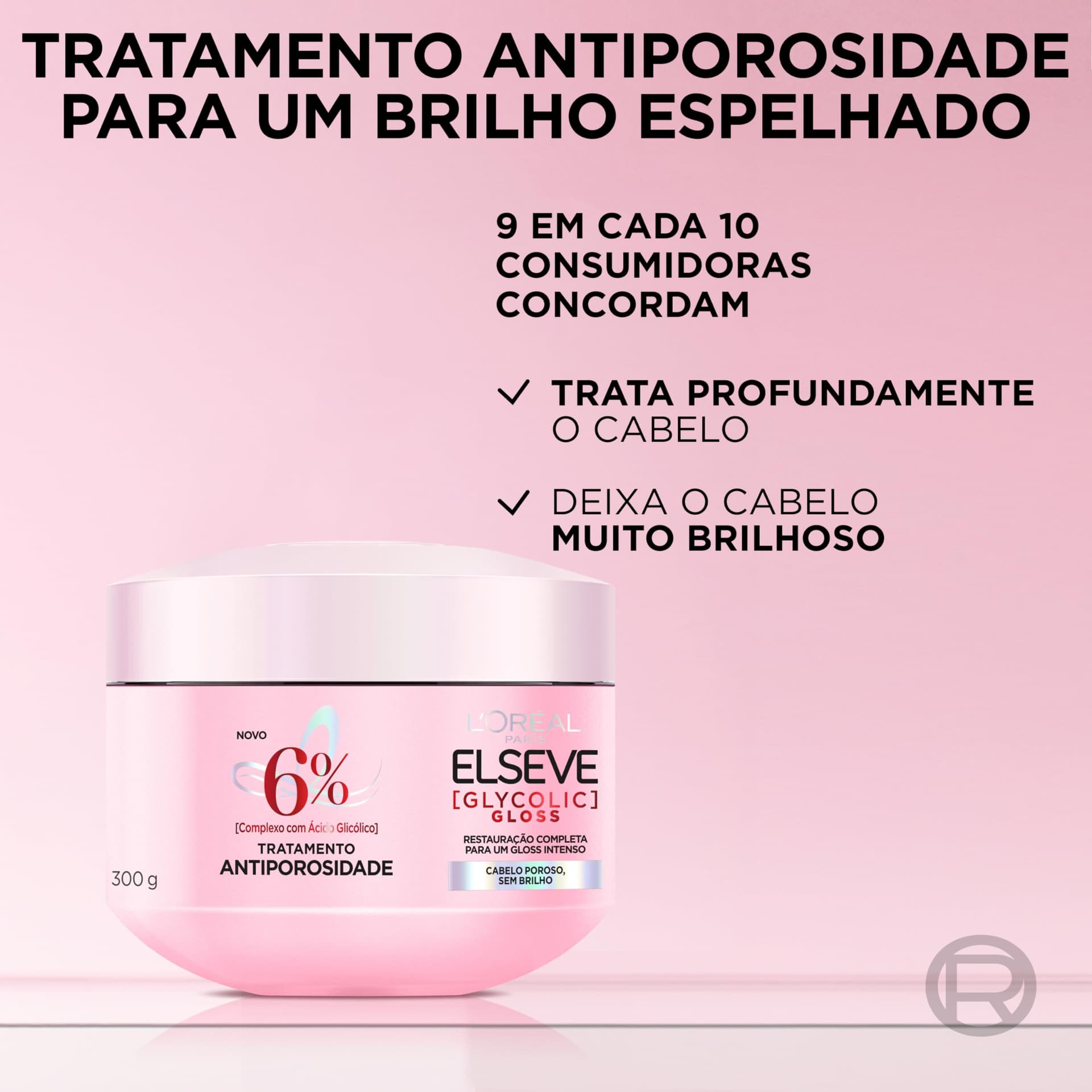 L'Oréal Paris Elseve Glycolic Gloss Máscara Capilar Antiporosidade, com Ácido Glicólico, Sela a Cutícula, Garante 3X Mais Brilho Espelhado e Maciez Intensa, 300g thumbnail 2