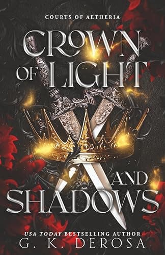 Crown of Light and Shadows: A Fantasy Romance (Courts of Aetheria) - Image 1