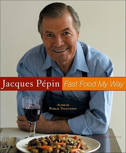 Jacques Pepin Fast Food My Way - Image 1
