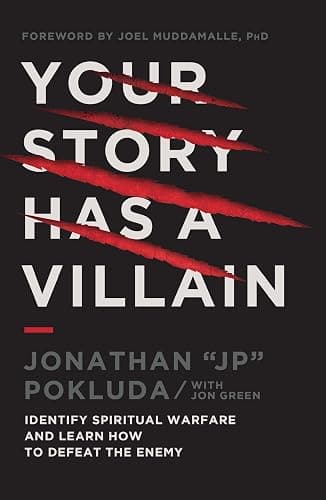 Your Story Has a Villain: Identify Spiritual Warfare and Learn How to Defeat the Enemy - Image 1