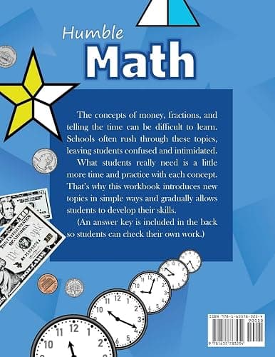 Humble Math – 100 Days of Money, Fractions, & Telling the Time: Workbook (With Answer Key): Ages 6-11 – Count Money (Counting United States Coins and ... – Grades K-4 – Reproducible Practice Pages thumbnail 2