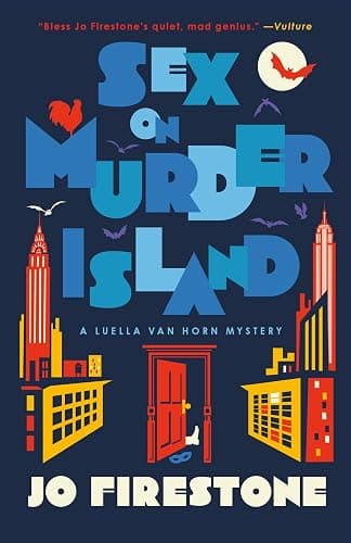 Sex on Murder Island: A Luella van Horn Mystery - Image 1