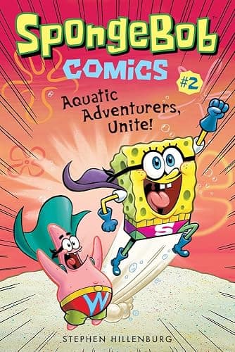 SpongeBob Comics: Book 2: Aquatic Adventurers, Unite! - Image 1