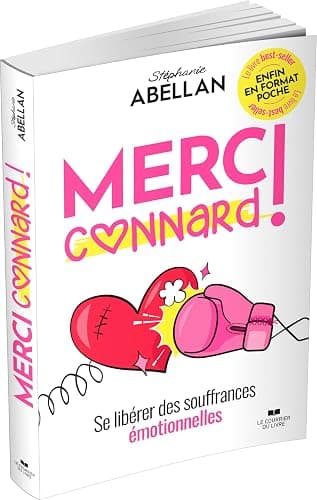 Merci connard ! - Se libérer des souffrances émotionnelles thumbnail 3