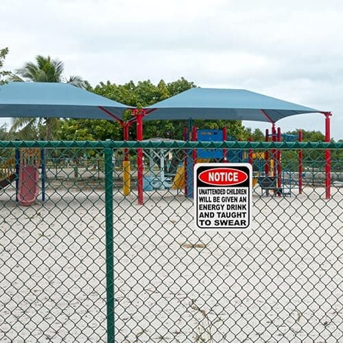 UNATTENDED CHILDREN WILL BE GIVEN AN ENERGY DRINK AND TAUGHT TO SWEAR Aluminum Composite Outdoor Sign 15" x 18" Funny Room Decor & Humorous Warning for Yard, Business, Indoor and Home Use thumbnail 3