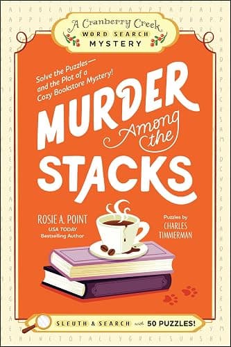 Murder Among the Stacks: Book 1: Solve the Puzzles―and the Plot of a Cozy Bookstore Mystery! (A Cranberry Creek Word Search Mystery) - Image 1