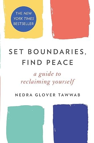 Set Boundaries, Find Peace: A Guide to Reclaiming Yourself - Image 1