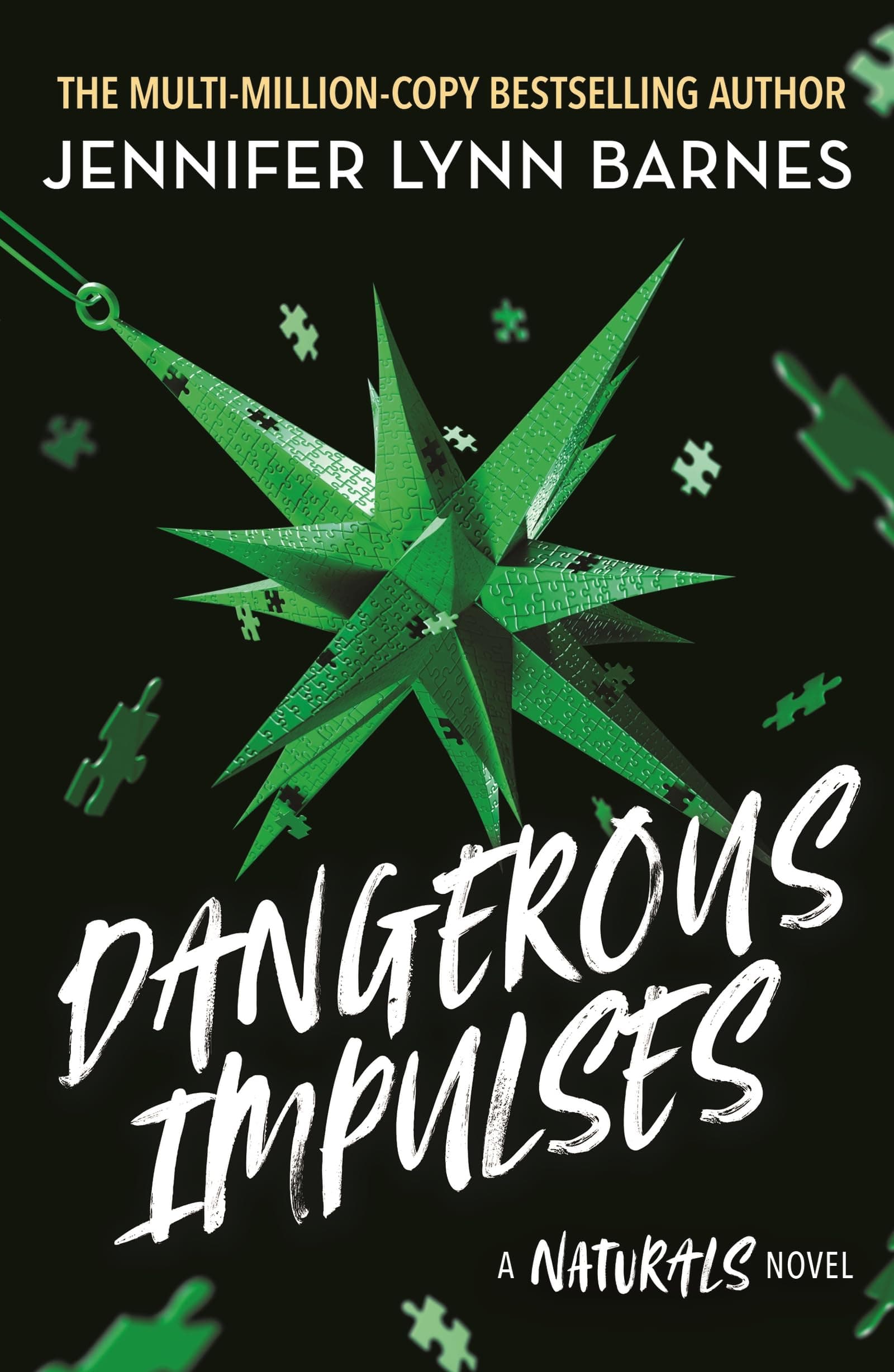 A NATURALS Novel: Dangerous Impulses, Book 5: the brand-new title in the international bestselling Naturals series! - Image 1