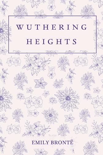 Wuthering Heights: by Emily Brontë | Hardcover Edition - Image 1