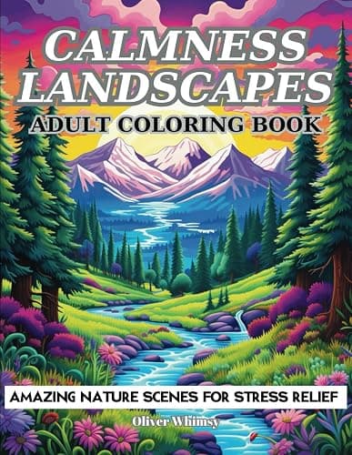 Calmness Landscapes Adult Coloring Book: 50 Amazing Nature Scenes for Stress Relief (Landscape Coloring Books) - Image 1