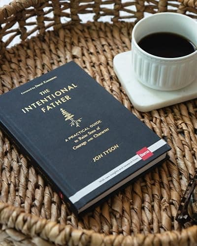 The Intentional Father: A Practical Guide to Raise Sons of Courage and Character (Parenting Boys for a New Dad, Grandpa, Husband, or Dad to Be – Great Christmas or Holiday Gift for Christian Men) thumbnail 4
