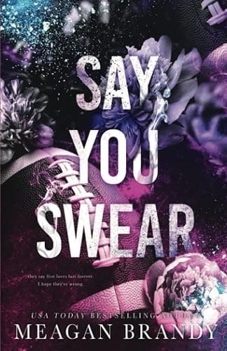 Say You Swear : Alternate Cover Edition - Image 1