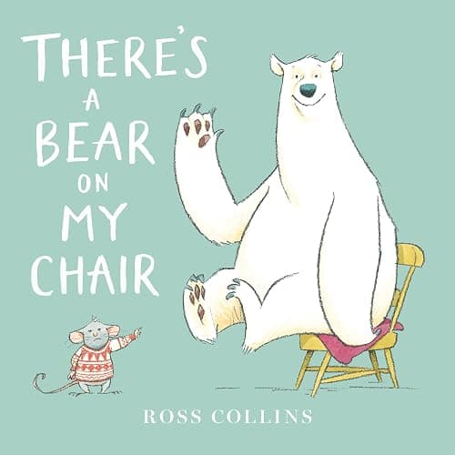 There's a Bear on My Chair (Ross Collins' Mouse and Bear Stories) - Image 1