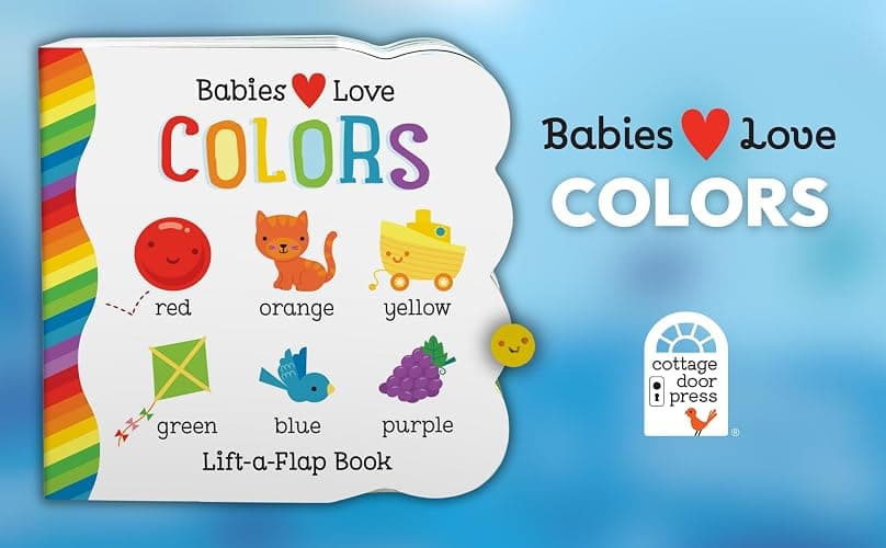 Babies Love Colors - A First Lift-a-Flap Board Book for Babies and Toddlers Learning about Colors thumbnail 2