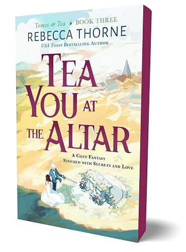 Tea You at the Altar (Tomes & Tea, 3) - Image 1