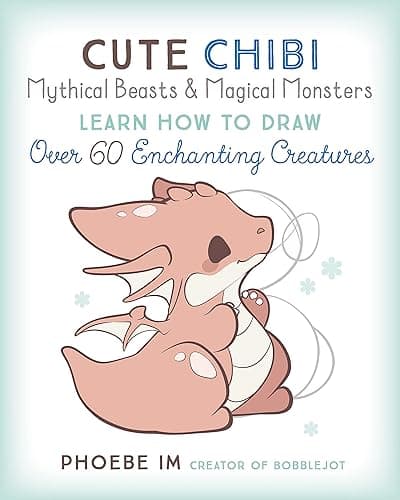Cute Chibi Mythical Beasts & Magical Monsters: Learn How to Draw Over 60 Enchanting Creatures (Cute and Cuddly Art, 5) - Image 1