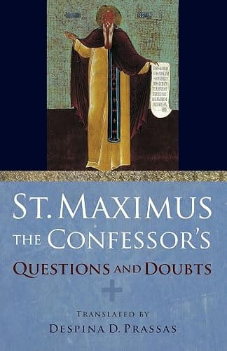 St. Maximus the Confessor's "Questions and Doubts" - Image 1