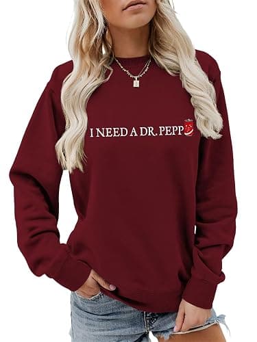 Semisun I Need A Dr Pepp Sweatshirt Women Funny Sayings Graphic Shirts Cola Drinking Enthusiasts Long Sleeve Fall Top - Image 1
