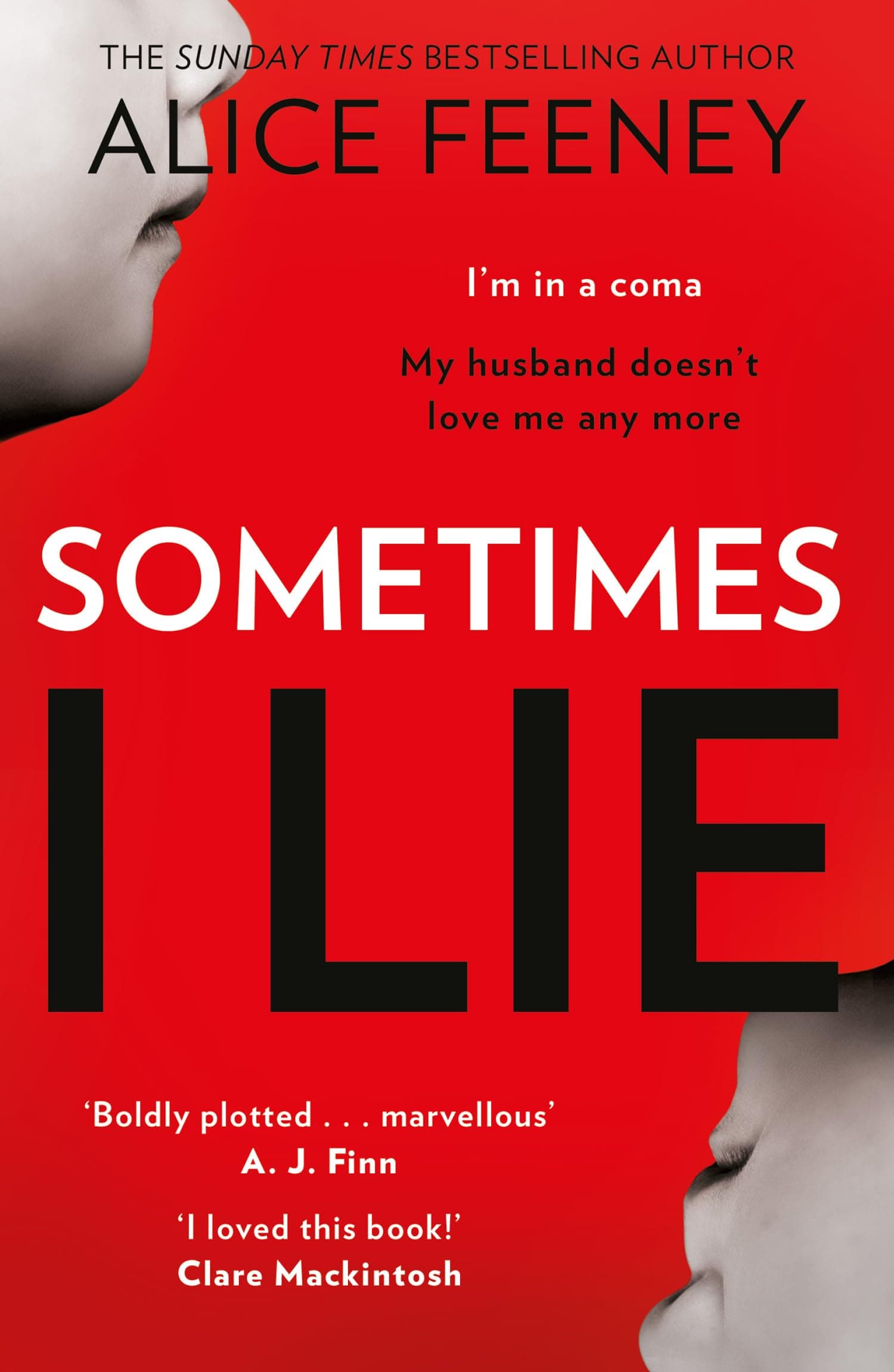 Sometimes I Lie: A tense and gripping psychological suspense thriller from the New York Times and Sunday Times bestselling author of the Number 1 Netflix smash hit, His and Hers - Image 1