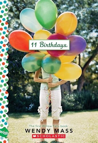 11 Birthdays: A Wish Novel - Image 1