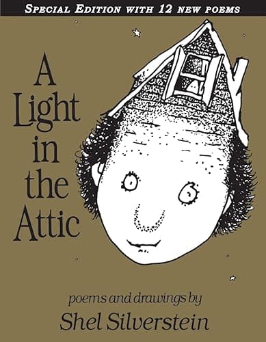 A Light in the Attic Special Edition with 12 Extra Poems