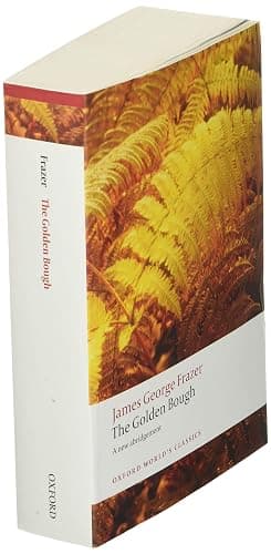 The Golden Bough: A Study in Magic and Religion: A New Abridgement from the Second and Third Editions (Oxford World's Classics) thumbnail 3