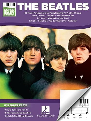The Beatles - Super Easy Songbook | 60 Classic Songs for Beginner Piano Players | Easy Piano Sheet Music for Students Teachers and Fans | Simple Melodies Chord Diagrams and Note Names - Image 1