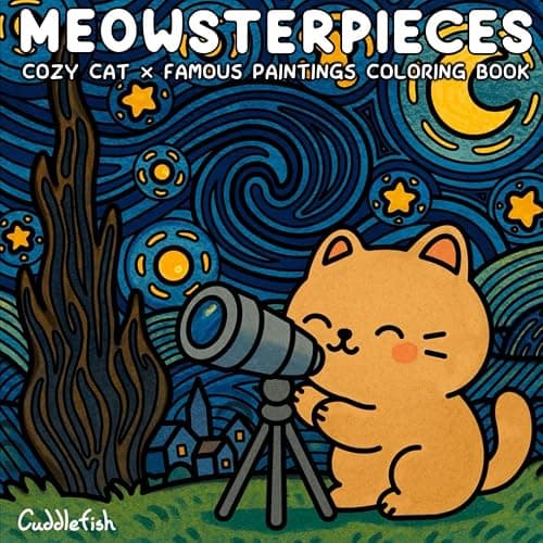 Meowsterpieces: Cute and Comfy Square Whimsical Art Therapy Coloring Book of Famous Paintings for Adults and Teens – Cozy Cat Moments in Bold and Easy ... Relief (Hygge Moments Easy Art Therapy) - Image 1