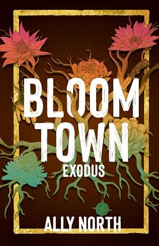 Bloom Town: Exodus - Image 1